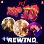 YRF Top 10 - Rewind - Benny Dayal Song Download