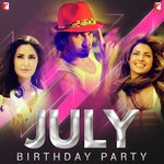 July Birthday Party - Benny Dayal Song Download